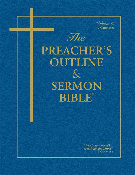 The Preacher's Outline & Sermon Bible - Vol. 15 : 2 Chronicles: King ...