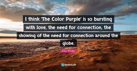 Best The Color Purple Quotes with images to share and download for free at QuotesLyfe