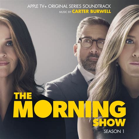 ‎The Morning Show: Season 1 (Apple TV+ Original Series Soundtrack) by Carter Burwell on Apple Music