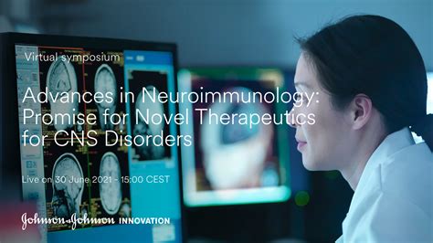 Neuroimmunology: Potential for Novel Therapeutics for CNS Disorders ...