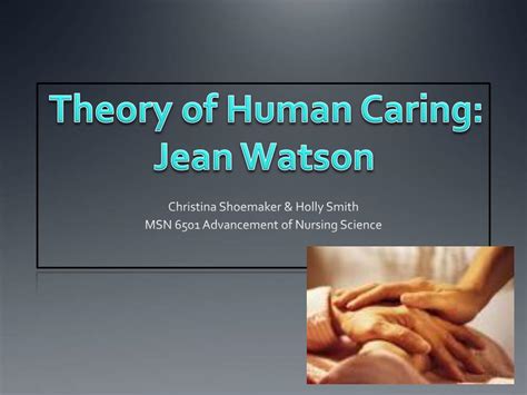 PPT - Theory of Human Caring: Jean Watson PowerPoint Presentation, free download - ID:516344