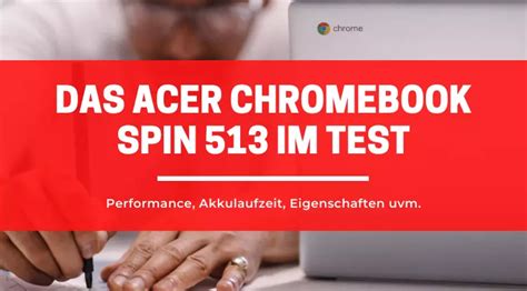 Test: Acer Chromebook Spin 513 (CP513-1H-S8PU)