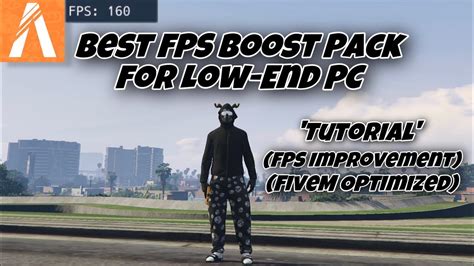 FiveM - Best FPS Boost Graphics Pack For LowEnd PC (OPTIMIZED) +160 FPS ...