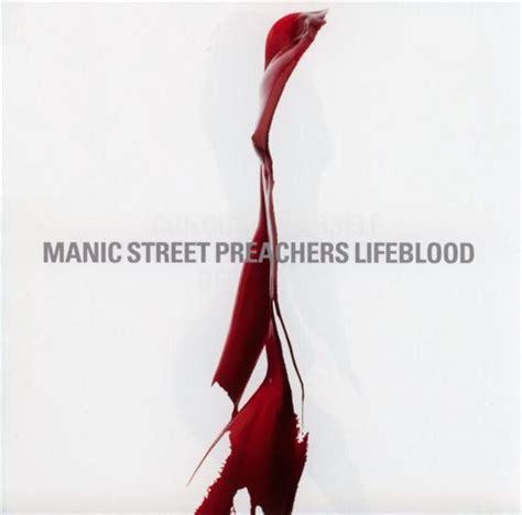 Manic Street Preachers - Lifeblood Lyrics and Tracklist | Genius