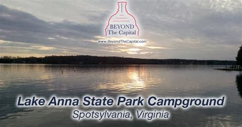 Beyond The Capital: Lake Anna State Park Campground - Spotsylvania ...