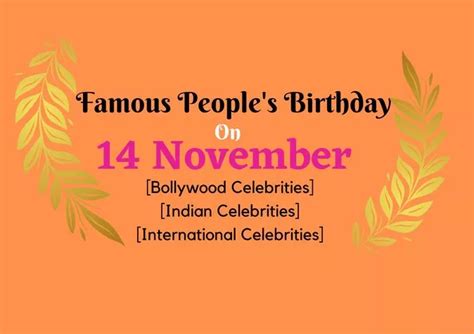 Famous People's Birthday on 14 November | Bollywood Product