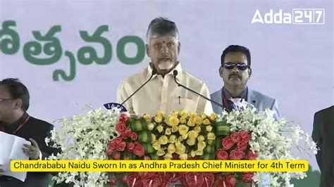 Chandrababu Naidu Sworn In as Andhra Pradesh Chief Minister for 4th Term