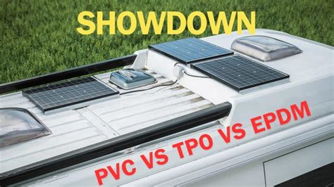 PVC vs TPO vs EPDM RV Roof Options: Which Is Best?