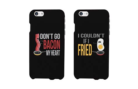 Don't Go Bacon My Heart, I Couldn't If I Fried Matching Couple Phone ...