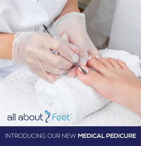 Introducing the New All About Feet Medical Pedicure (Medi-Pedi) - All ...