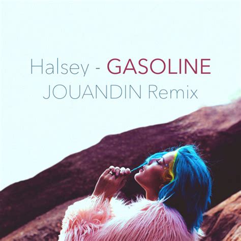 Stream Halsey - Gasoline (Jouandin Remix) [Free Download On Buy Link ...