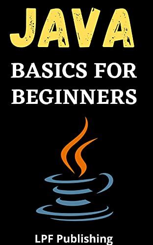 Java: Programming Basics for Beginners » Let Me Read