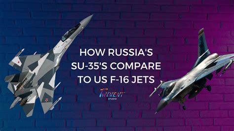 Russia's Su-35s Compare to US F-16 Jets - Eduaz