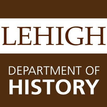 Lehigh University History Department | Bethlehem PA