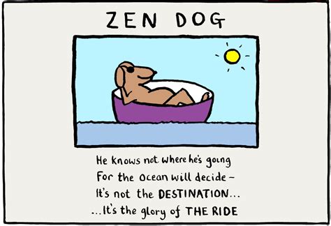 Zen Dog Quotes. QuotesGram