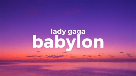 Lady Gaga-Babylon (Lyrics) - YouTube