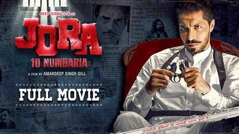 Jora 10 Numbaria | Full Movie | Dharmendra | Deep Sidhu | Latest Punjabi Movies 2021 | Yellow ...