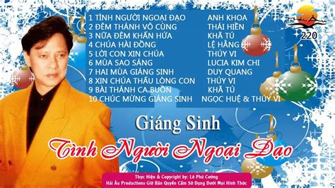 NHẠC GIÁNG SINH XƯA HẢI NGOẠI TUYỂN CHỌN | TÌNH NGƯỜI NGOẠI ĐẠO VÀ NHỮNG CA KHÚC NOEL HAY NHẤT ...