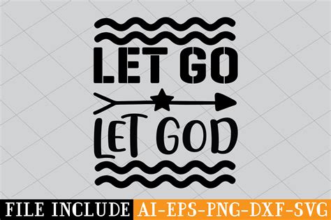 LET GO LET GOD Graphic by beautycrafts360 · Creative Fabrica