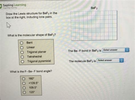 Solved: Sapling Learning BeF2 Draw The Lewis Structure For... | Chegg.com