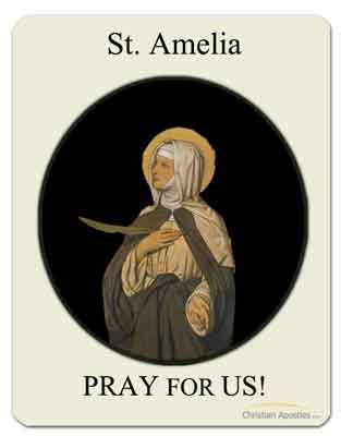 St. Amelia Patron Saint of Broken Arms - Christian Apostles.com