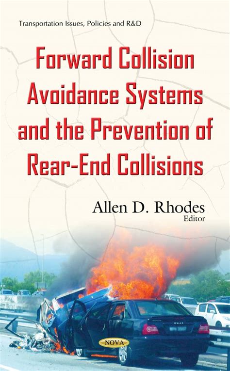 Forward Collision Avoidance Systems and the Prevention of Rear-End Collisions – Nova Science ...
