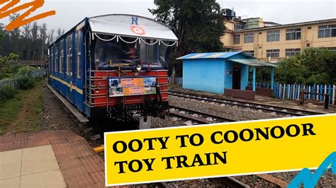 Ooty Toy Train 1st Class Journey | ooty Toy Train booking details ...