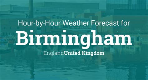 Hourly forecast for Birmingham, England, United Kingdom