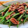 Brown Butter French Green Beans With Toasted Pecans » Not Entirely Average