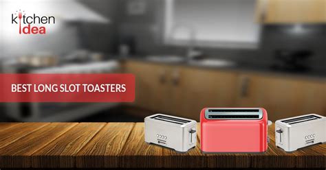 Top Picks for 8 Best Long Slot Toasters [Buying Guide]