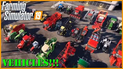 Farming Simulator 19 | Vehicles!! | FS19 Preview - YouTube