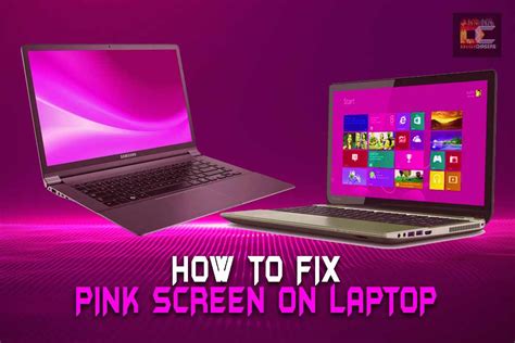 How to Fix Pink Screen on a Laptop? - 12+ Solutions to Try