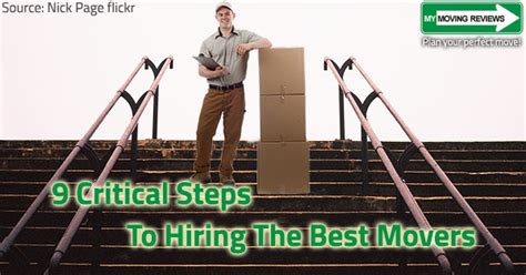 9 Critical Steps To Hiring The Best Movers