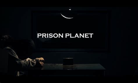 Prison Planet - FilmFreeway