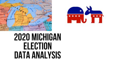 Data Analysis: The 2020 Michigan Election