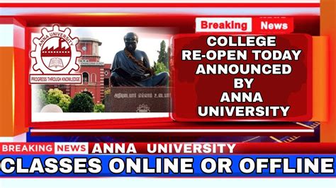 Anna University Latest News/College Re-open details/Today news/Online classes OR Offline classes ...