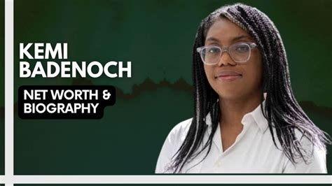 Kemi Badenoch Net Worth And Biography