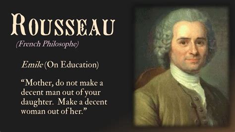 Rousseau Emile (On Education) “Mother,