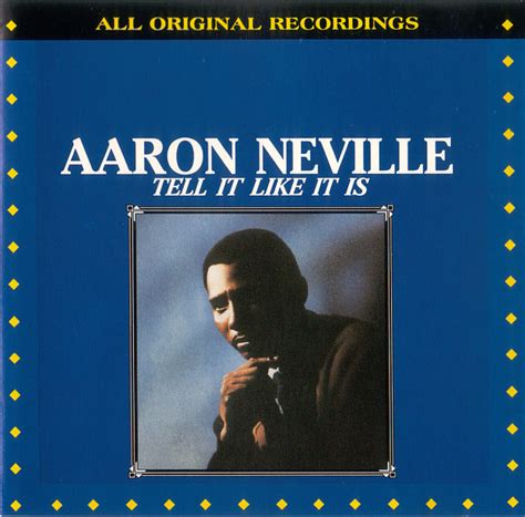 Aaron Neville – Tell It Like It Is | Releases | Discogs