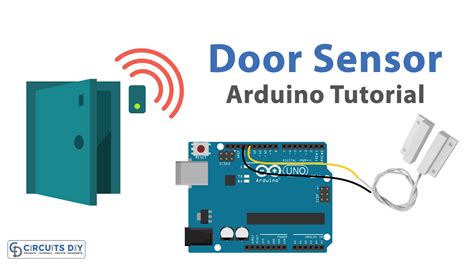 Door Sensor - Arduino Tutorial