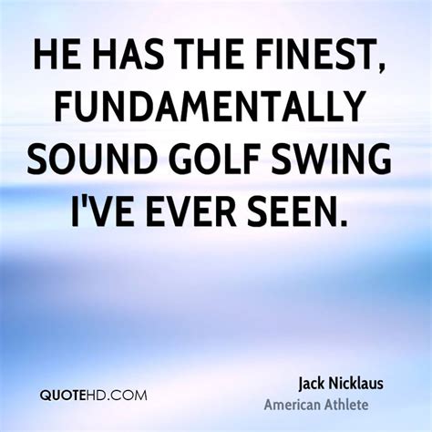 Jack Nicklaus Famous Quotes. QuotesGram