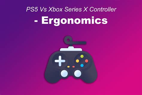 PS5 Controller VS Xbox Controller [Full Comparison] - Alvaro Trigo's Blog