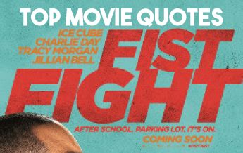 Fist Fight Movie Quotes - Enza's Bargains