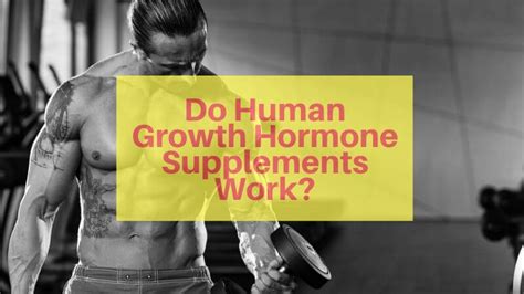 Do Growth Hormone Supplements Work? [Top Picks of 2020]