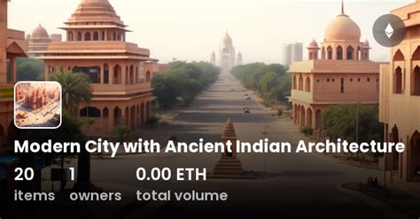 Modern City with Ancient Indian Architecture - Collection | OpenSea