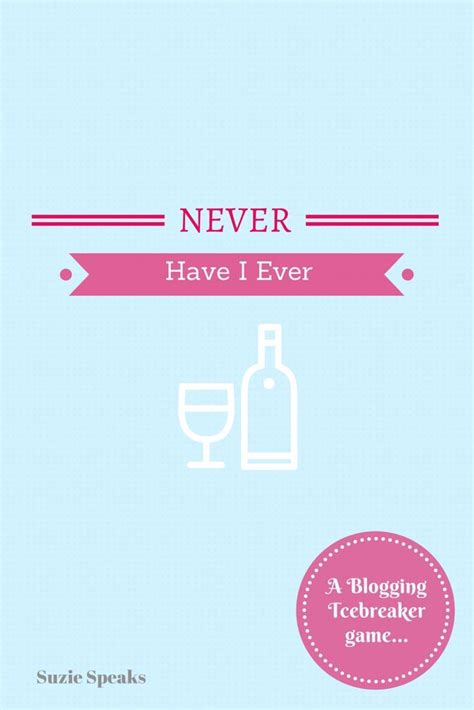 Never Have I Ever… | Never have i ever, Games for kids, Drinking games