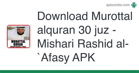 Murottal alquran 30 juz - Mishari Rashid al-`Afasy APK (Android App ...