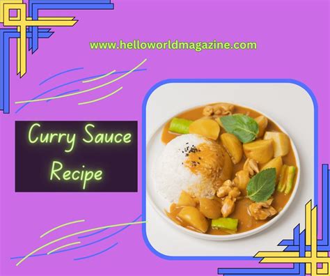 Curry Sauce Recipe - Hello World Magazine
