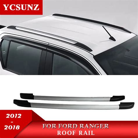 2012 2018 Decorative Roof Rails For Ford Ranger Accessories Silver Roof Rails Rack Carrier Bars ...