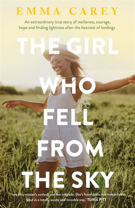 The Girl Who Fell From the Sky: An extraordinary true story of resilience, courage, hope and ...